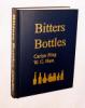 Bitters Bottles by Carlyn Ring & Bill Ham